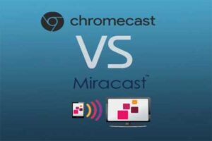 Lee más sobre el artículo Miracast vs Chromecast: Ventajas, diferencias y cuál comprar