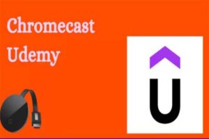 Lee más sobre el artículo Transmitir los Cursos de Udemy por Chromecast para verlos en tu televisor